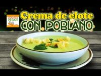 Crema de elote con poblano – Cocina Vegan Fácil