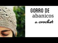 Gorro de Abanicos a Crochet – Paso a Paso – Parte 2 de 2