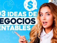 103 Ideas de NEGOCIOS RENTABLES FÁCILES
