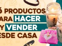 26 Manualidades para Hacer y Vender desde Casa